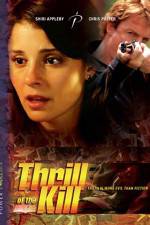 Watch Thrill of the Kill 9Movies