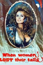 Watch When Women Lost Their Tails 9Movies