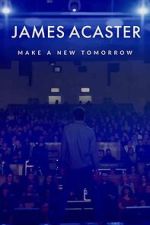 Watch James Acaster: Make a New Tomorrow (Short 2021) 9Movies