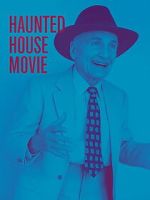 Watch Haunted House Movie 9Movies