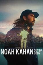 Watch Noah Kahan: Out of Body 9Movies