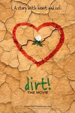 Watch Dirt The Movie 9Movies