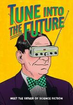 Watch Tune into the Future 9Movies