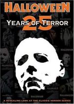 Watch Halloween: 25 Years of Terror 9Movies