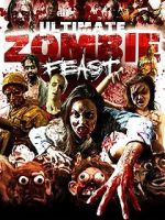 Watch Ultimate Zombie Feast 9Movies