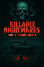 Killable Nightmares Vol 2