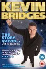 Watch Kevin Bridges - The Story So Far...Live in Glasgow 9Movies