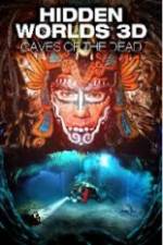 Hidden Worlds 3D: Caves of the Dead