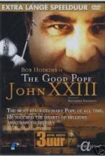 Watch The Good Pope: Pope John XXIII 9Movies
