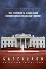 Watch Safeguard: An Electoral College Story 9Movies