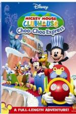 Watch Mickey Mouse Clubhouse: Mickey's Choo Choo Express 9Movies