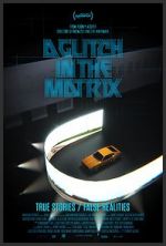 Watch A Glitch in the Matrix 9Movies