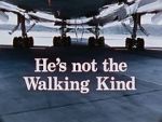 Watch He\'s Not the Walking Kind 9Movies