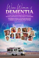 Watch Wine, Women & Dementia 9Movies