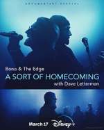 Watch Bono &amp; The Edge: A Sort of Homecoming with Dave Letterman 9Movies