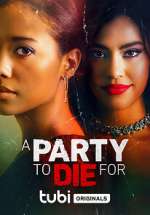 Watch A Party to Die For 9Movies