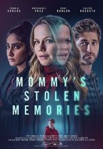 Watch Mommy\'s Stolen Memories 9Movies