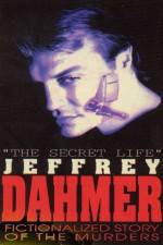Watch The Secret Life Jeffrey Dahmer 9Movies