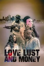 Watch Love Lust and Money 9Movies
