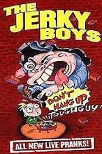 Watch The Jerky Boys: Don't Hang Up, Toughguy! 9Movies