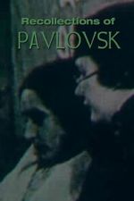 Watch Recollections of Pavlovsk 9Movies
