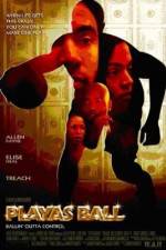 Watch Playas Ball 9Movies