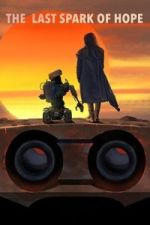Watch The Last Spark of Hope 9Movies