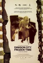 Watch Dawson City: Frozen Time 9Movies