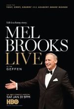 Watch Mel Brooks Live at the Geffen (TV Special 2015) 9Movies