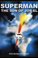 Watch Superman: Son of Jor-El (FanEdit) 9Movies