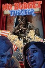 Watch No Budget Theater 9Movies