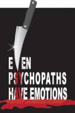 Watch Even Psychopaths Have Emotions 9Movies
