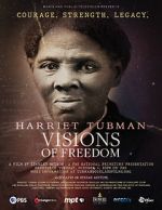 Watch Harriet Tubman: Visions of Freedom 9Movies