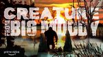 Watch Creature from Big Muddy: An Illinois Bigfoot Legend 9Movies