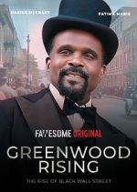 Watch Greenwood Rising: The Rise of Black Wall Street 9Movies
