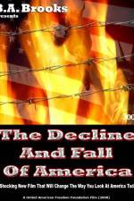The Decline and Fall of America