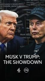 Watch Musk v Trump: The Showdown (TV Special 2025) 9Movies