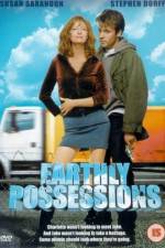 Watch Earthly Possessions 9Movies
