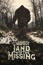 Watch On the Trail of Bigfoot:  Land of the Missing 9Movies
