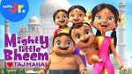 Watch Mighty Little Bheem: I Love Taj Mahal (Short 2022) 9Movies