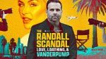 Watch The Randall Scandal: Love, Loathing, and Vanderpump 9Movies