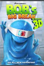 Watch BOB's Big Break 9Movies
