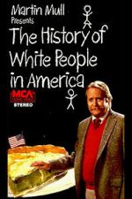 Watch The History of White People in America 9Movies