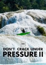 Watch Don\'t Crack Under Pressure II 9Movies