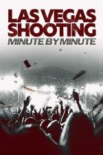 Watch Las Vegas Shooting: Minute by Minute 9Movies