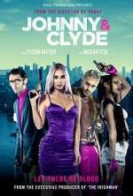 Watch Johnny &amp; Clyde 9Movies