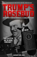 Watch Trump\'s Rosebud 9Movies