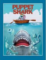 Watch Puppet Shark 9Movies