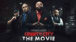 Watch Liberty City the Movie (Short 2019) 9Movies