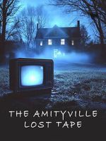 Watch The Amityville Lost Tape 9Movies